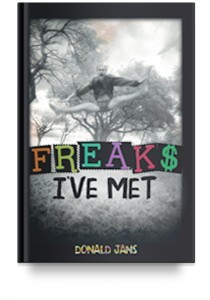 Freaks Ive Met - The Book