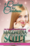 ACowboyforChristmas-MagdalenaScott