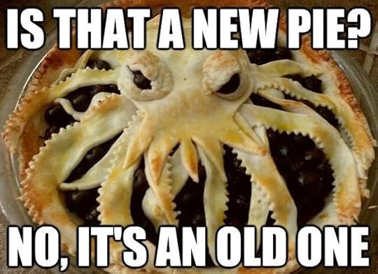 The Pie That Should Not Be