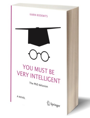 You Must Be Very Intelligent- the PhD delusion