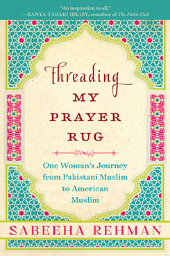 Threading My Prayer Rug