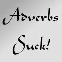 Image result for adverbs suck