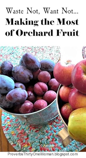 Waste Not, Want Not Making the Most of Fruit in the Orchard