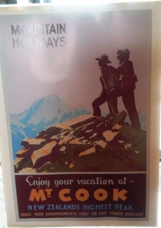 An old 1930s-type poster at Mount Cook, a reproduction I presume