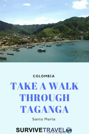 A Walk Through Taganga, Santa Marta, Magdalena, Colombia, Travel, Fishing Village, Survive Travel-2