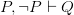 P, \neg P \vdash Q