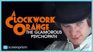 ScreenPrism: “A Clockwork Orange” (1971) – The Glamorous Psychopath”