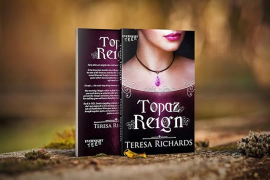 Book cover of Topaz Reign, a twisted fairy tale