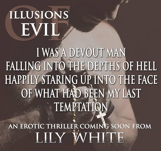 Illusions of Evil by Lily White