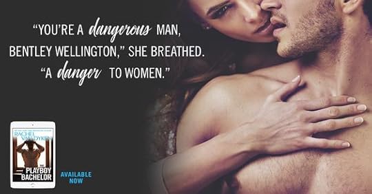 the playboy bachelor rachel van dyken