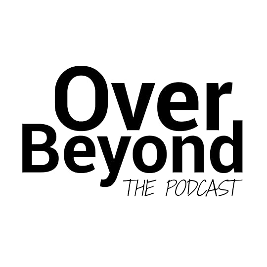 Over Beyond Podcast