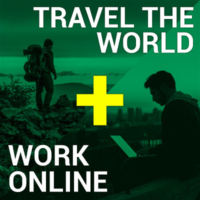 Travel The World + Work Online