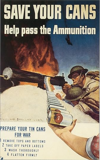US poster encouraging tin can collection, WWII. Read more: 