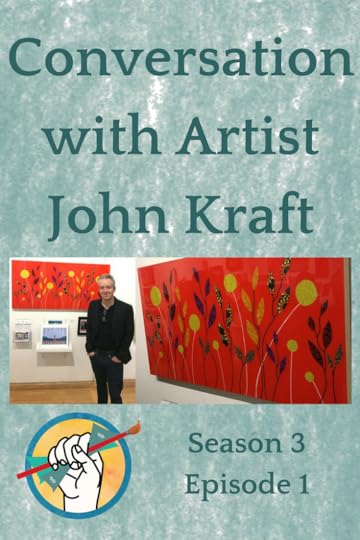 Conversation with Artist John Kraft