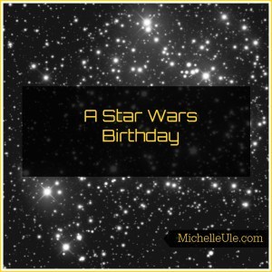 Star Wars memory, Grauman's Chinese screening, Star Wars birthday party, Star Wars food, Star wars games, pretend lightsaber games