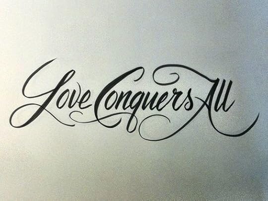 love conquers all
