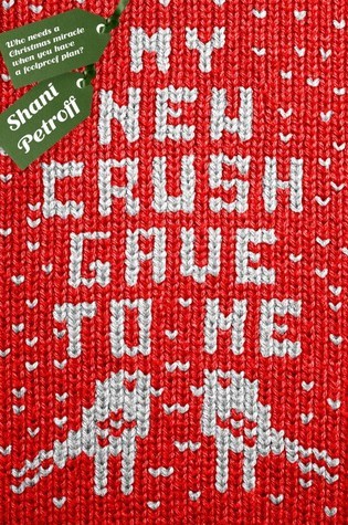 Blog Tour with Review – My New Crush Gave to Me by Shani Petroff
