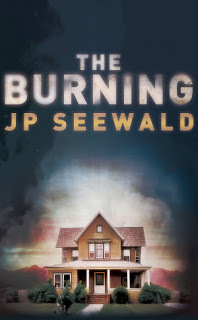Cover, The Burning by J P Seewald
