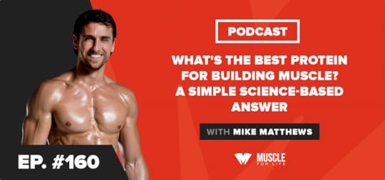 best protein for building muscle podcast