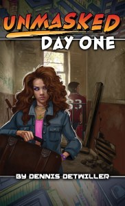 Unmasked: Day One