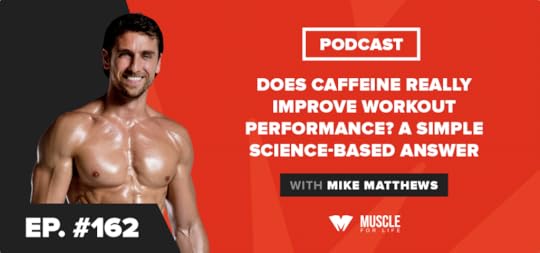 caffeine improve workout podcast