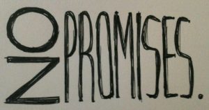 Leadership Promises Broken, A Lack of Integrity by Rick Conlow