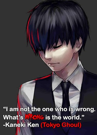 Tokyo Ghoul Quotes