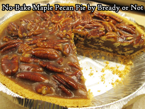 Bready or Not: No-Bake Maple Pecan Pie