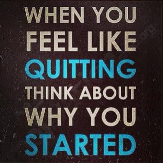 no quitting