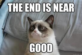 The End is Near