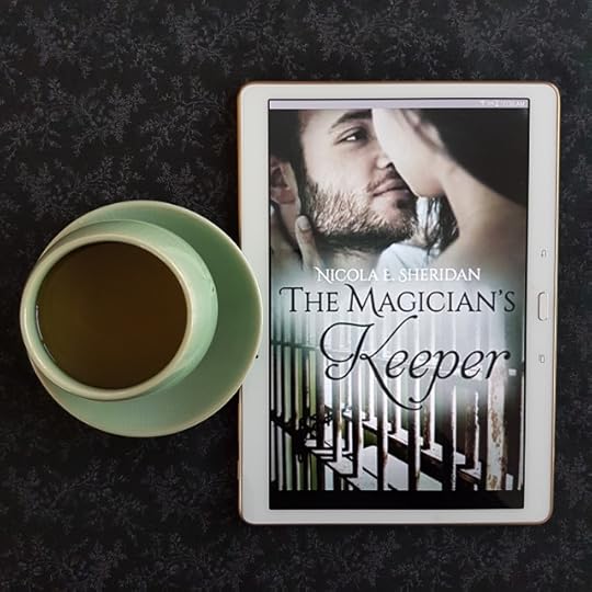 The Magician's Keeper, Nicola E. Sheridan, Earl Grey Editing, books and tea, tea and books