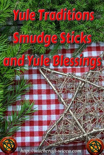 Yule Traditions: Smudge Sticks and Yule Blessings, Yule holiday, Yule decorations