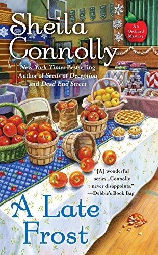 A Late Frost (An Orchard Mystery) by [Connolly, Sheila]