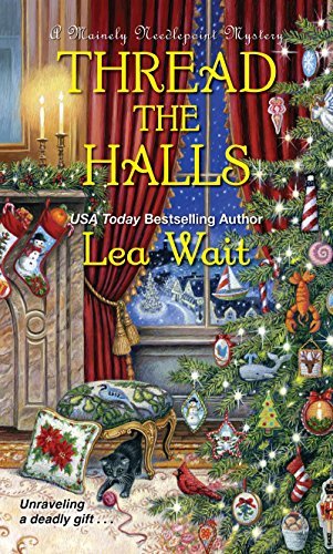 Thread the Halls (A Mainely Needlepoint Mystery) by [Wait, Lea]
