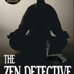 The Zen Detective, a novel by Devorah Fox