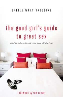 The Good Girls Guide to Great Sex