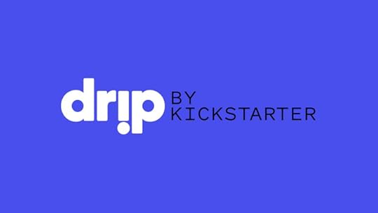 Drip by Kickstarter