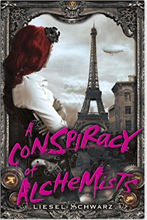 A Conspiracy of Alchemists - by Liesel Schwarz