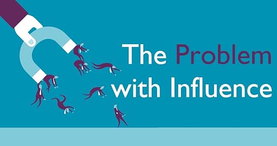 Problem with Influence
