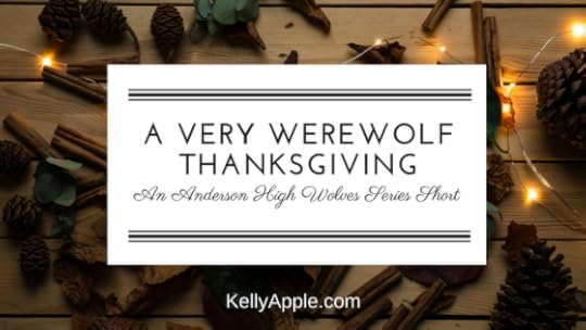 A Very Werewolf Thanksgiving - An Anderson High Wolves Series Short