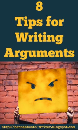 Hannah Heath: 8 Tips for Writing Arguments