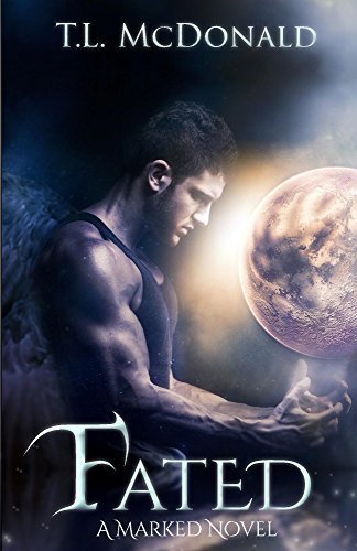 Fated (The Marked Series Book 2) by [McDonald, T.L.]