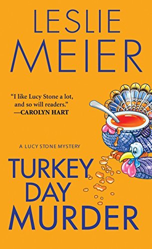 Turkey Day Murder (A Lucy Stone Mystery Series Book 7) by [Meier, Leslie]