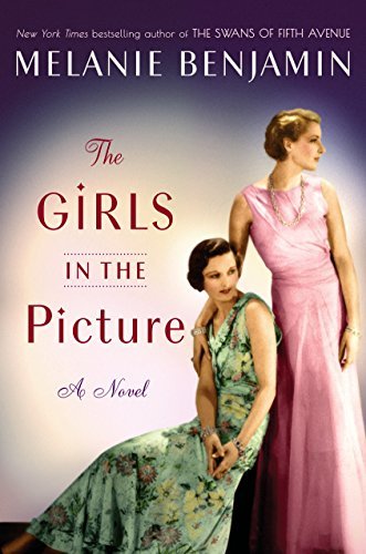 The Girls in the Picture: A Novel by [Benjamin, Melanie]