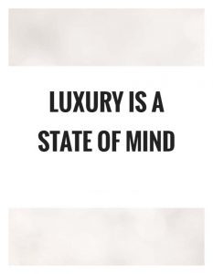 Quotes About Luxury Life