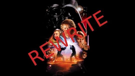 Star Wars: Episode III - Revenge of the Sith - Rewrite