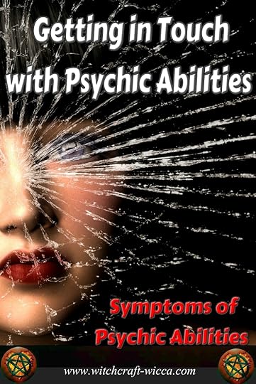 Getting in Touch with Psychic Abilities & Symptoms of Psychic Abilities