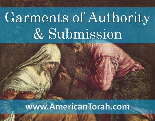 Veils, robes, and mantles are marks of authority and submission.