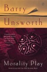 Morality Play - Barry Unsworth