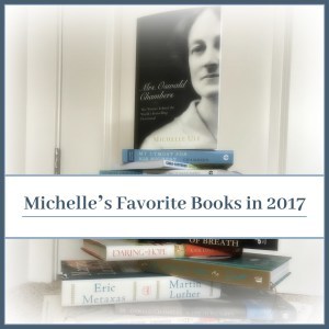 favorite books, 2017, Martin Luther, A Gentleman in Moscow, Hillbilly Elegy, Wonder, A Conspiracy of Breath, Mrs. Oswald Chambers, Many Sparrows